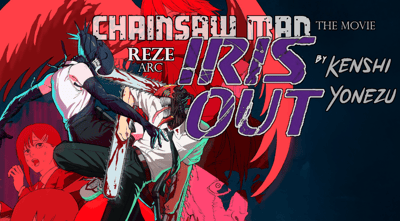 Preview of IRIS OUT - Chainsaw Man Reze Arc Movie Song Pack